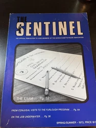The Sentinel Massachusetts Police Magazine Spring Summer 1973.