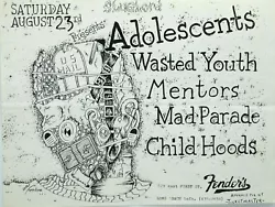 AT THE WORLD FAMOUS FENDERS BALLROOM. WASTED YOUTH. CHILD HOODS. Original flyer is for sale. Serious inquires only....
