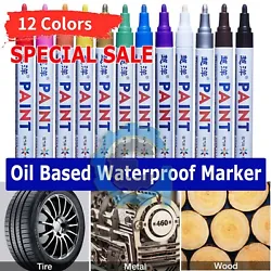 Universal Waterproof Permanent Paint Marker Pen Car Tire Tyre Rubber Oil Based. - 1 x Oil Based Permanent Marker. -...