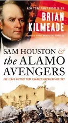 Sam Houston and the Alamo Avengers: The Texas Victory That Changed American Historyby Kilmeade, BrianFormer library...