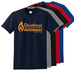 Strickland Propane Official King of The Hill Tee Shirts. Machine Washable. DONT WORRY ABOUT THE PRINT. Style...
