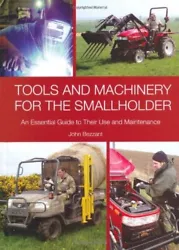 Title: Tools and Machinery for the Smallholder: An Essential Guide to T Item Condition: used item in a very good...