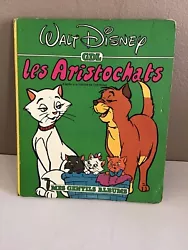 Livre Les Aristochats - Mes gentils albums - Walt Disney - RARE.