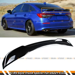 Fits 2022 and Up Honda Civic 4 Door Sedan Model. 1 x Trunk Spoiler Wing As Shown In Picture. Si Style High Kick Sport...