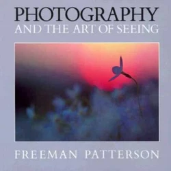 Photography and the Art of Seeingby Patterson, FreemanPages can have notes/highlighting. Spine may show signs of wear....