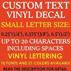 Lettering decal up to 20 characters including spaces per order. Type 