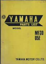Covers both U5E & MF3D. (circa 1967-1969 ). Yamaha Factory Issue Dealers Parts List Catalogue. Genuine original Yamaha...