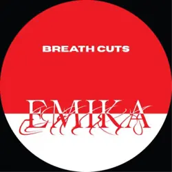 Artiste: Emika. Label discographique: Emika Records. Titre: Breath Cuts. 1-1 Breath Cuts. 1-2 Breath Cuts (Other...