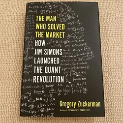 The Man Who Solved the Market: How Jim Simons Launched the Quant RevolutionHARDCOVER – 2019 by Gregory ZuckermanBrand...