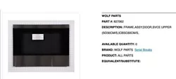 BRAND NEW!!! WOLF OVEN DOOR Front Panel only.