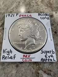 1921 PEACE DOLLAR HIGH RELIEF AU/BU Superb Eye Appeal🔥Premium Quality🔥Key Date. Fabulous coin to add to your...
