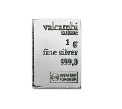 THIS IS FOR ONE 1 GRAM VALCAMBI. 999 SILVER BAR.