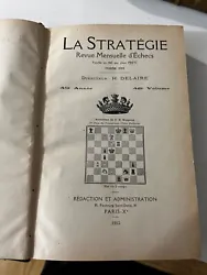 3 Livres anciens « La Stratégie Revue Mensuelle d’Echecs » 1915, 1916, 1917.
