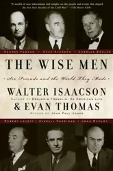 Authors : Thomas, Evan,Isaacson, Walter. First Edition : False. Publication Date : 1997-06-04. Condition : Very Good.