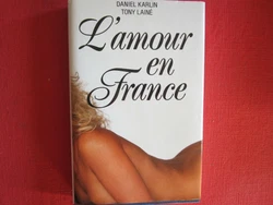 Histoire des rites sexuels. l amour en France. sciences de l amour.