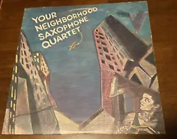 Neighborhood Saxophone Quartet LP YOUR RECORDS 1001 w/Allan Chase Tom Hall 1985. Record excellent condition. Cover very...