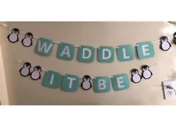 Waddle It Be Penguin Baby Shower Banner. Condition is New. Shipped with USPS First Class Package.