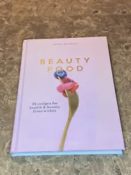 Beauty Food: 85 Recipes for Health & Beauty from Within by Ahlgren, Maria.