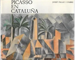 Picasso En Cataluña(Catalonia) by Joseph Palau I Fabre; text in 4 languages: Spanish, German, English, and French....