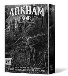 Arkham Noir - Affaire n°2 : LAppel Du Tonnerre. Chaque affaire constitue une aventure indépendante.