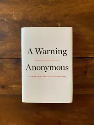 A Warning by Anonymous (2019, Hardcover). An unprecedented behind-the-scenes portrait of the Trump presidency from the...