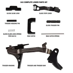 Assembled by the or theSS80, 43 43X each Complete Lower Parts Kit includes the following Glock Factory Parts •...