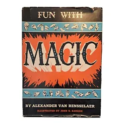 Vintage Magic Book 1957 Alexander Van Rensselaer hardcover 58 pages.