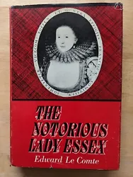 The Notorious Lady Essex by Edward Le Comte.
