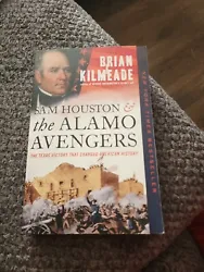 Sam Houston and the Alamo Avengers : The Texas Victory That Changed American....