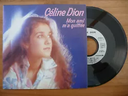 EMI Pathé 1653817 - F 1983. CÉLINE DION. Mon ami ma quittée + 1. Pochette = m-.