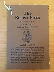 Original illustrated trade catalog forThe Bobcat Press, printed on said press, by the creator, Richard Hicks. Inside...