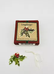 Vintage 2001 Retired Longaberger Tie- On Basket Accessory Christmas Holly.  Measures approx. 1.75