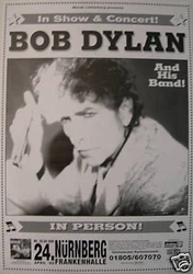 Condition Near Mint. No tape, tears or pinholes. Bob Dylan And His Band! In Person! Wed 8:00 PM 24 April 02 Nurnberg...