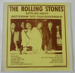 RATTLING ABOUT ROTTERDAM 1973 TOUR REHEARSALS. ROLLING STONES. VINYL LP ORIGINAL PRESSING (ARCHIVE RECORDS).