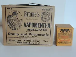 Antique one dozen, Brames Vapomentha for Salve Croup and Pneumonia. Brame Medicine Co., North Wilksboro, N.C.. Box...