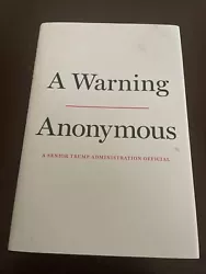 A Warning By Anonymous Trump Whistle Blower - 1st Edition/Print, Hardcover, VG.