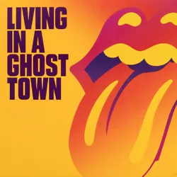 The Rolling Stones – Living In A Ghost Town. EDITION LIMITEE - VINYLE ORANGE TRANSPARENT.
