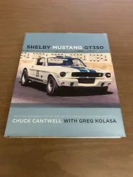Shelby Ford Mustang GT350 Book By Chuck Cantwell With Greg Kolasa. This book in my opinion is in overall good shape for...
