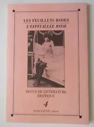 Revue littérature Erotique N° 4. Les Feuillets roses. Regardez bien les scans, ils vous donnent un aperçu de létat...