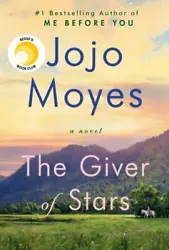 The Giver of Stars : A Novel by Jojo Moyes (2019, Hardcover).