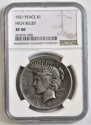 1921 Peace Silver Dollar High Relief NGC XF-40