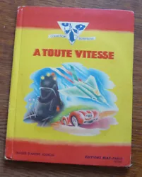 Éditions Bias, Paris, 1952. A TOUTE VITESSE. Lenvoi en France se fait via mondial relay. Noubliez pas de majouter à...