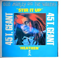 BOB MARLEY & WAILERS - Maxi 45T : Stir It Up / Heathen - Press. France - ISLAND 9198 077.