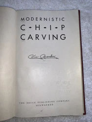 Rare 1942 MODERNISTIC CHIP CARVING by Vic Mankin hardcover book. Boards were replaced by.