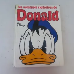 Grand livre Les aventures explosives de Donald, éditions Edi monde, par Walt disney, Ed1976,  Couverture rigide ,...