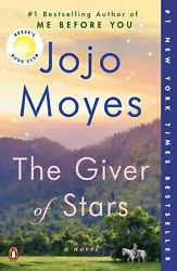 Author: Moyes, Jojo. The Giver of Stars: A Novel. Sku: LCR-T23-April-24-2023-571. Condition: Used: Good. Qty Available:...