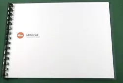 Leica Q2 Instruction Manual. Protective plastic covers front and back. Printed on hi-gloss 28lb high quality acid free...