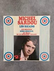 Disque Vinyle 45t Michel Sardou  Les Ricains Les Moutons Merci seigneur  Le train de la dernière chance  Disque de...
