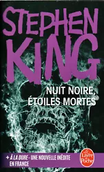 Nuit noire, étoiles mortes. Auteur: Stephen KING. Il a écrit plus de 200 textes dont plus de 50 romans dhorreur ou...
