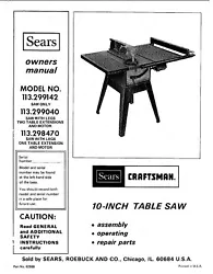 Craftsman 10 Table Saw Instruction. Nothing flashy, just all the information you need to Operator, Maintain & Adjust...